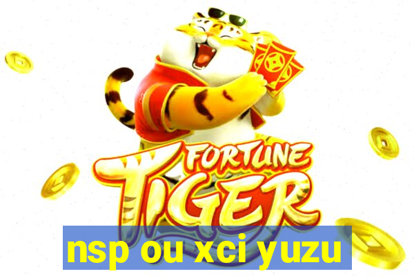 nsp ou xci yuzu